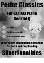 Petite Classics for Easiest Piano Booklet Q