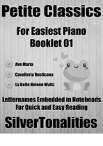 Petite Classics for Easiest Piano Booklet O1