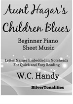 Aunt Hagar's Children Blues Beginner Piano Sheet Music