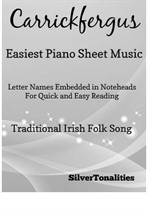 Carrickfergus Easiest Piano Sheet Music