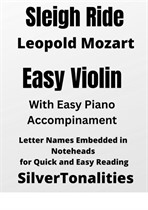Sleigh Ride Easy Violin Sheet Music with Easy Piano Accompaniment